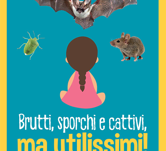brutti sporchi e cattivi ma utilissimi