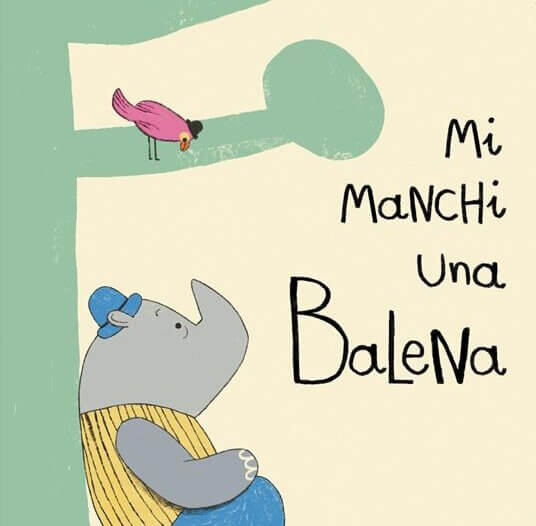 mi-manchi-una-balena_rosicchialibri