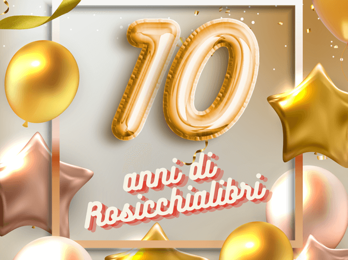 10-anni-di-Rosicchialibri